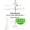 Abbattiamoli! Perchè i sindaci odiano gli alberi? - EPUB